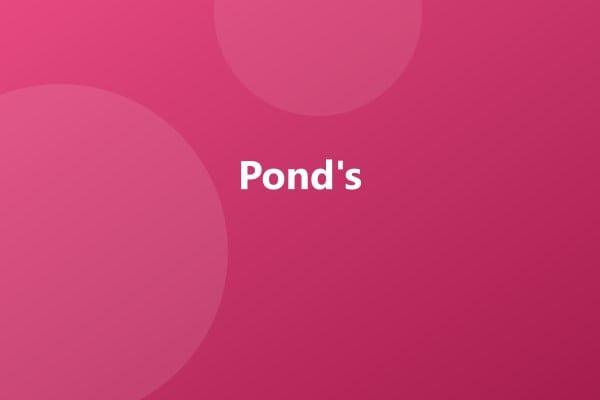 Pond's